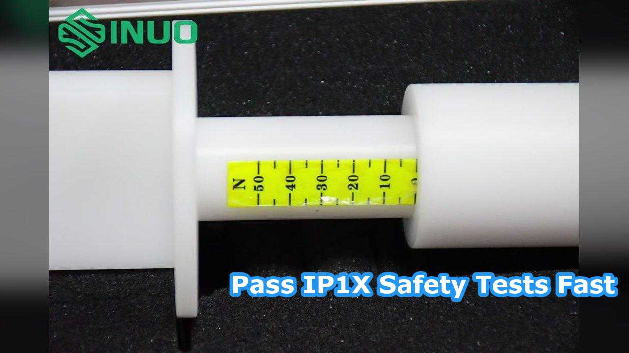 Why IEC IP2X Safety Inspections Need a 50N Force Test Probe B？
